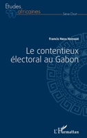 Le contentieux électoral au Gabon (Études Africaines) (French Edition) 2343048576 Book Cover