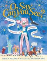 O, Say Can You See? America's Symbols, Landmarks, and Important Words 043942450X Book Cover
