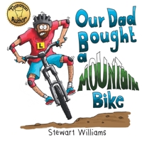 Our Dad Bought a Mountain Bike 064856603X Book Cover