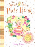 The Secret Fairy Party Book (How to Be Handbooks) 0531301834 Book Cover