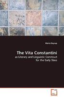 The Vita Constantini: as Literary and Linguistic Construct for the Early Slavs 3639134516 Book Cover