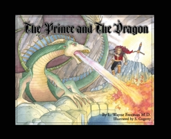 The Prince and the Dragon 0578326868 Book Cover