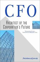 CFO: Architect of the Corporation's Future 0471975990 Book Cover