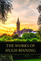 The Works of the Rev. Hugh Binning 1344882005 Book Cover