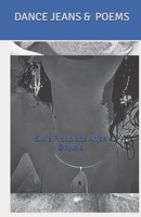 Dance Jeans & Poems B0BXN8XKS2 Book Cover