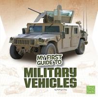 My First Guide to Military Vehicles 1491420502 Book Cover