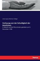 Vorlesung Von Der Schuldigkeit Der Geistlichen 3743410184 Book Cover