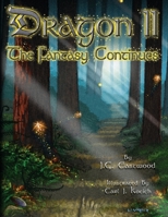 Dragon II: The Fantasy Continues 1643147412 Book Cover