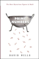 Prime Numbers: The Most Mysterious Figures in Math B0FQB52V1H Book Cover