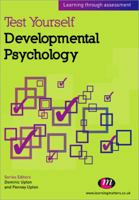 Test Yourself: Developmental Psychology: Learning through assessment 0857256572 Book Cover