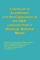 Extension in Kazakhstan and the Experience of the USA: Lessons from a Working National Model 1477146938 Book Cover