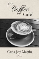 The Coffee Cafe B0FJSB6PMM Book Cover