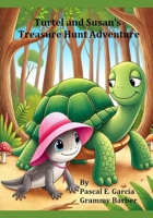 Susan the Skink and Turtel the Turtle: Treasure Hunt Adventure B0DST4W1BT Book Cover