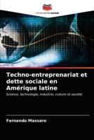 Techno-entreprenariat et dette sociale en Amérique latine 6203327212 Book Cover