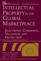 Intellectual Property in the Global Marketplace, Set 0471351059 Book Cover