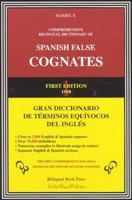 Comprehensive Bilingual Dictionary of Spanish False Cognates 1886835063 Book Cover