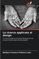 La ricerca applicata al design (Italian Edition) 6207993721 Book Cover
