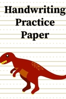handwriting practice paper: Writing Paper for kids with Dotted Lined | 120 pages 8.5x11 Handwriting Paper 1656209063 Book Cover