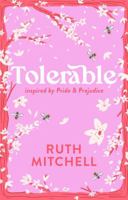 Tolerable: Inspired by Pride and Prejudice (Modern Jane) B0F1KRY8JC Book Cover