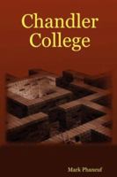 Chandler College 143030992X Book Cover