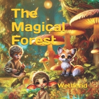 The Magical Forest Wetherid: Children's Book (The Chronicles of Wetherid) 3950569162 Book Cover