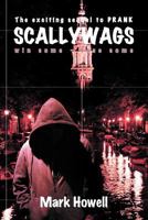 Scallywags: Win Some - Lose Some 1465302506 Book Cover