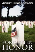 Forgotten Honor: A story of international suspense, murder, and romance 1432718177 Book Cover