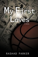 My First Loves 147873518X Book Cover