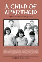 A Child of Apartheid: A Memoir of a Colored Capetonian B0C4Z3JN9P Book Cover