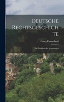 Deutsche Rechtsgeschichte (1894) B0BMMBG111 Book Cover