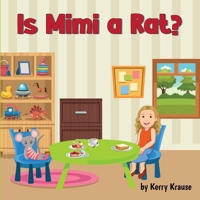 Is Mimi a Rat? B0CV2N2VBN Book Cover