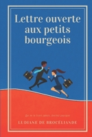 Lettre ouverte aux petits bourgeois 1983467529 Book Cover