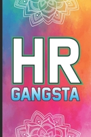 HR Gangsta: HR Coloring Book For Adults, Stress Relieving Coloring For HR Employees, To Do List Planner, Funny HR Notebook for HR Managers, Human Resources Employees 1676534458 Book Cover