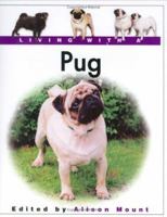 Living With a Pug 1860542433 Book Cover