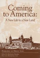 Coming to America A new life in a new land (Perspectives on History series) 1878668234 Book Cover