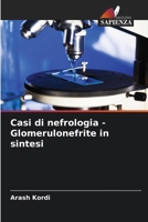 Casi di nefrologia - Glomerulonefrite in sintesi (Italian Edition) 6209072844 Book Cover