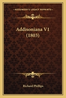 Addisoniana V1 0548599483 Book Cover