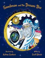 Sandman and the Dream Box 0692842217 Book Cover