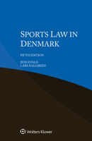 Sports Law in Denmark 9403524715 Book Cover