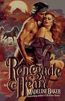 Renegade Heart 0505524317 Book Cover