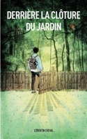Derrière la clôture du jardin (French Edition) 2322505803 Book Cover