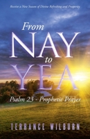 From Nay to Yea B09PT6H91R Book Cover