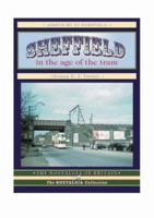 Sheffield in the Age of the Tram 1857941918 Book Cover