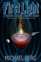 First Light: Book One of the Torus Saga 0648687406 Book Cover