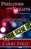 Predators and Villains: The Joe Morgan Story B09NRHHG6Y Book Cover