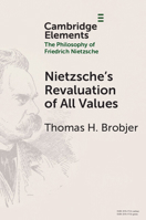 Nietzsche's Revaluation of All Values 1009539477 Book Cover