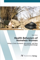Health Behaviors of Homeless Women 3639419030 Book Cover