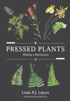 Pressed Plants: Making a Herbarium 0772680566 Book Cover
