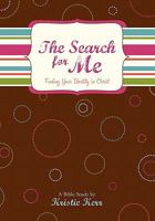 The Search for Me 0578081997 Book Cover