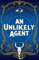 An Unlikely Agent 1846973805 Book Cover